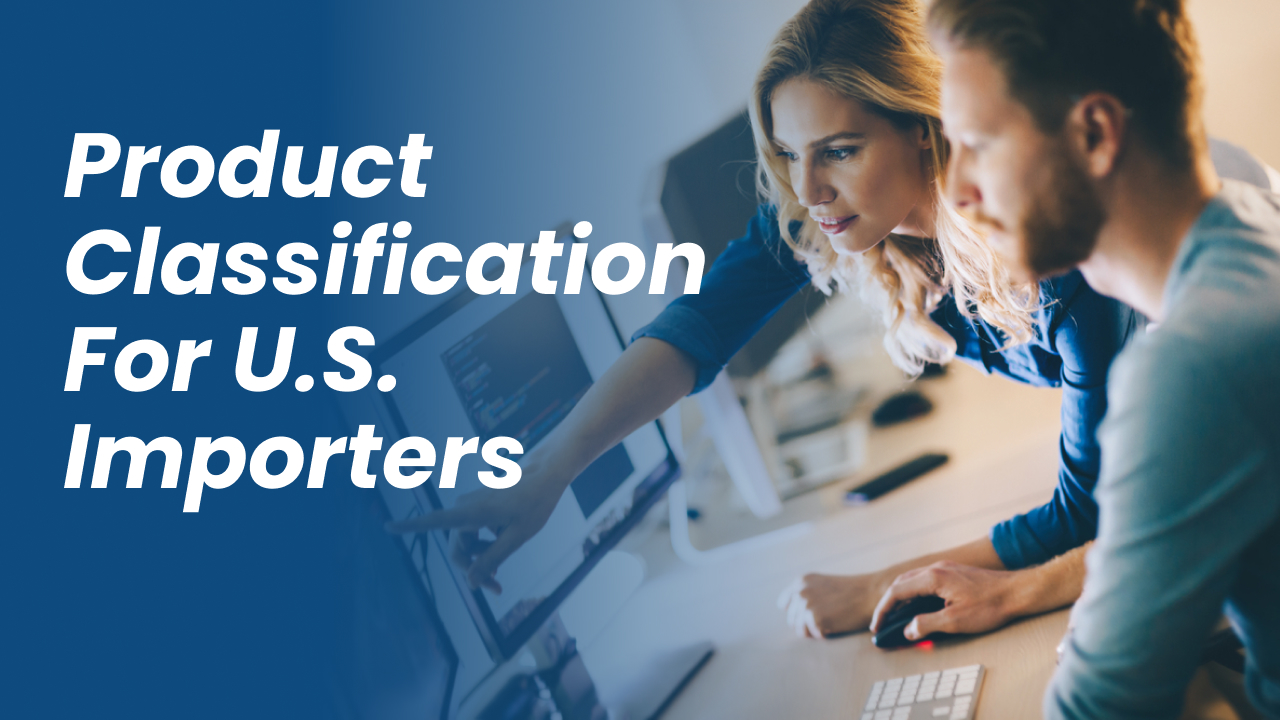 Product Classification for U.S. Importers - Trade XCelerators